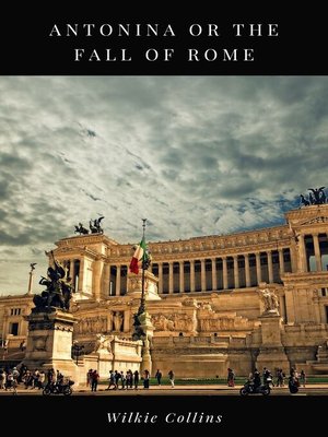 cover image of Antonina or the Fall of Rome